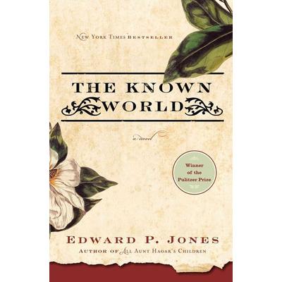 Known World, The, Taschenbuch von Edward P. Jones, Amistad, 978-0-06-115917-6