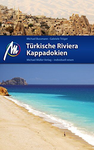 Michael Bussmann - Türkische Riviera - Kappadokien: Reiseführer mit vielen praktischen Tipps - Preis vom 16.10.2026 11:41:07 h