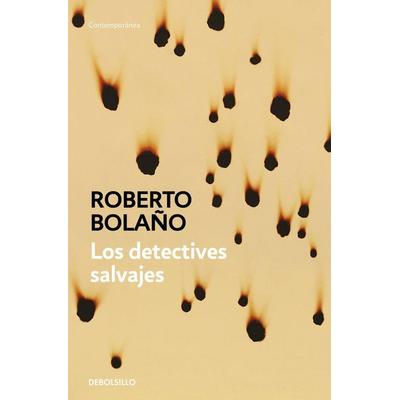 Los detectives salvajes, Taschenbuch von Roberto Bolano, Debolsillo, 978-84-663-3711-3
