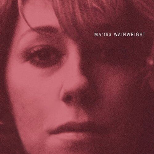 Martha Wainwright - Martha Wainwright - Preis vom 08.10.2026 07:26:42 h