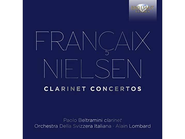 Francaix, Nielsen: Clarinet Concertos