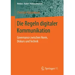 Die Regeln digitaler Kommunikation, Fachbücher von Christian Katzenbach