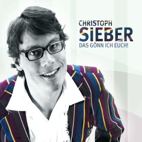 Christoph Sieber - Das gönn ich Euch! - Preis vom 09.10.2026 07:28:09 h