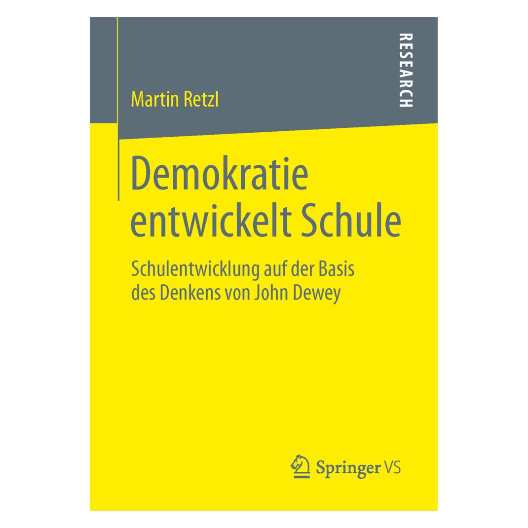 Springer Demokratie entwickelt Schule (Deutsch, Softcover, Martin Retzl) (8302636)