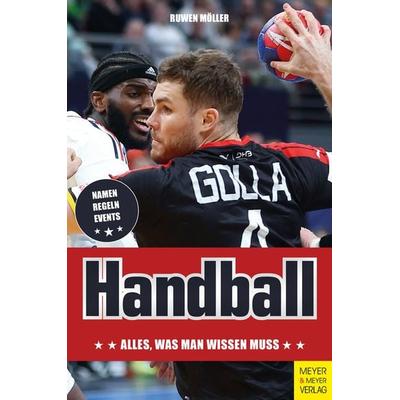 Handball, Taschenbuch von Ruwen Möller, Meyer & Meyer, 978-3-8403-7918-5