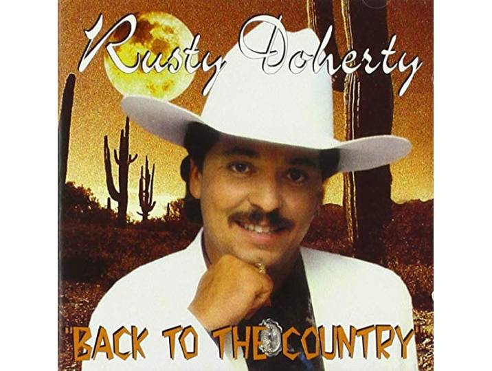 Rusty Doherty - Back To The Country