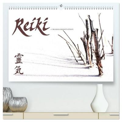 REIKI - Chakrameditation (hochwertiger Premium Wandkalender 2026 DIN A2 quer), Kunstdruck in Hochglanz