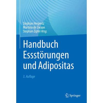 Handbuch Essstörungen und Adipositas, Gebundene Ausgabe von , Springer Berlin, 978-3-662-63543-8