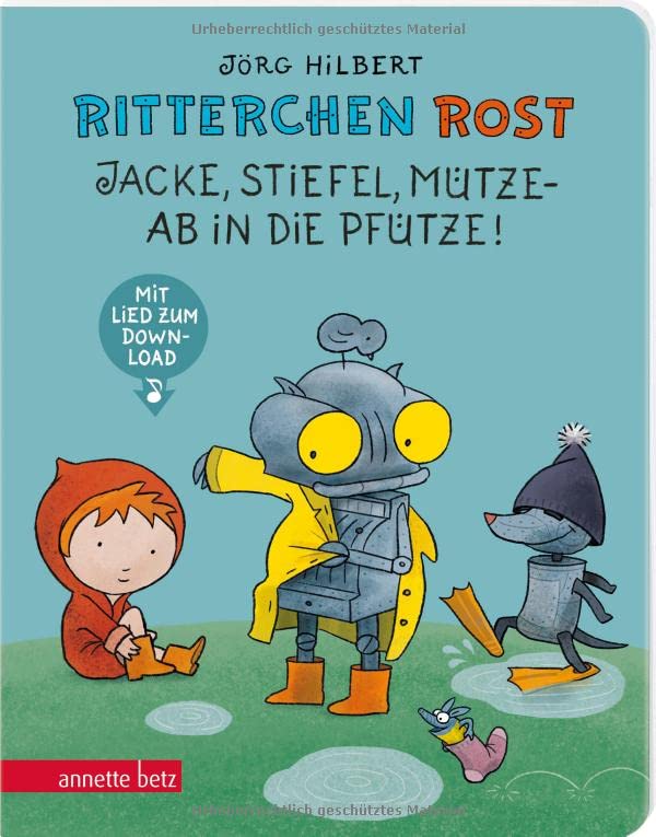 Jörg Hilbert - Ritterchen Rost - Jacke, Stiefel, Mütze, ab in die Pfütze! Pappbilderbuch (Ritterchen Rost) - Preis vom 14.10.2026 23:07:16 h