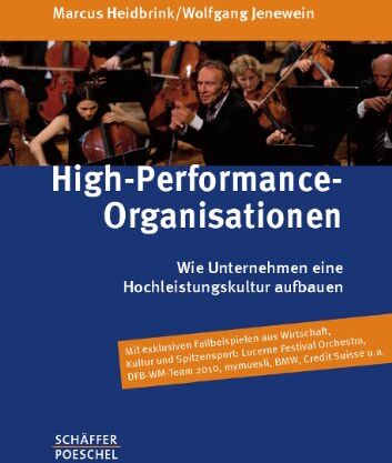 Marcus Heidbrink - High-Performance-Organisationen: Wie Unternehmen eine Hochleistungskultur aufbauen - Preis vom 09.10.2026 07:28:09 h