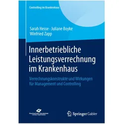Innerbetriebliche Leistungsverrechnung im Krankenhaus, Fachbücher von Winfried Zapp, Sarah Hesse, Juliane Boyke