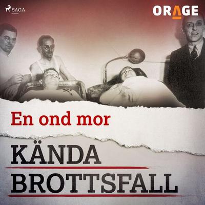 En ond mor - Orage, Audio, 9788726274356