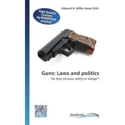 Guns: Laws and politics, Fachbücher
