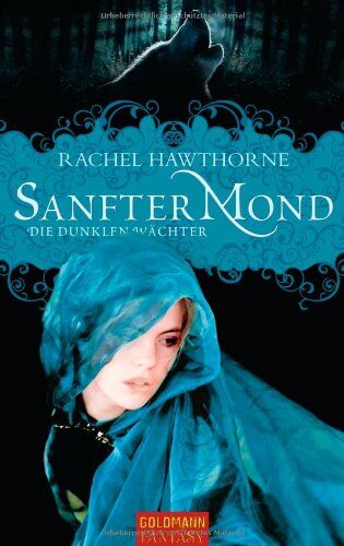 Rachel Hawthorne - Sanfter Mond: Die dunklen Wächter - Preis vom 15.10.2026 23:06:25 h