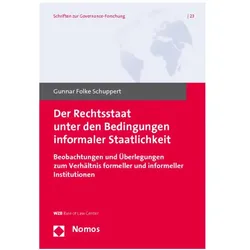 Der Rechtsstaat unter den Bedingungen informaler Staatlichkeit, Fachbücher von Gunnar Folke Schuppert