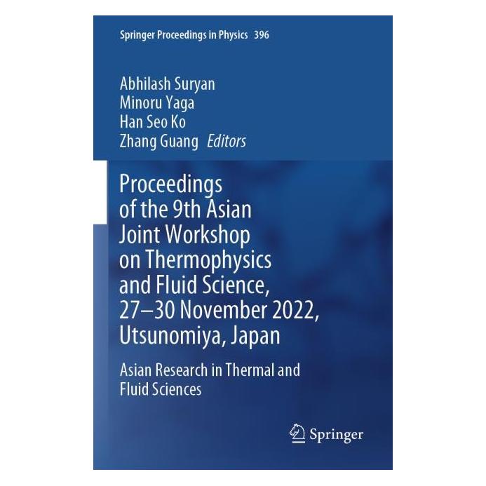 Springer Proceedings of the 9th Asian Joint Workshop on Thermophysics and Fluid Science (Englisch, Softcover) (61519752)