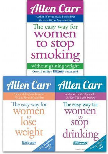 Arcturus Allen Carr 3 Books Collection Set The Easy Way For Women To Lose Weight, The Easy Way for Women to Stop Drinking, The Easy Way for Women to Stop Smoki