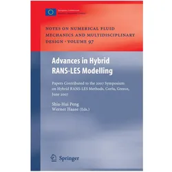 Advances in Hybrid RANS-LES Modelling, Fachbücher von Werner Haase, Shia-Hui Peng