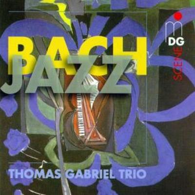 Bach-Jazz - Thomas Gabriel Trio, CD