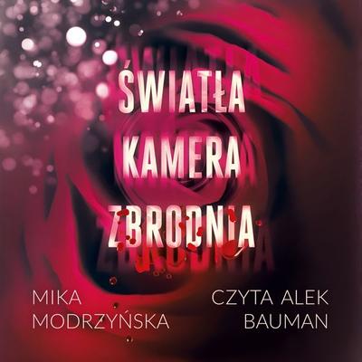 Światła, kamera, zbrodnia - Mika Modrzyńska, Audio, 9789180894234