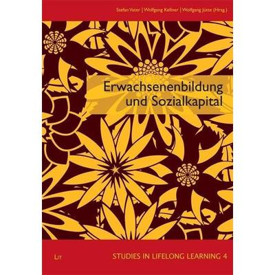 Erwachsenenbildung und Sozialkapital, Taschenbuch von , Lit Verlag, 978-3-643-50288-9