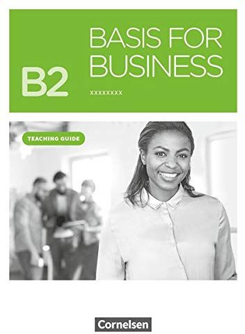 Basis for Business - New Edition: B2 - Teaching Guide - Preis vom 09.10.2026 07:28:09 h