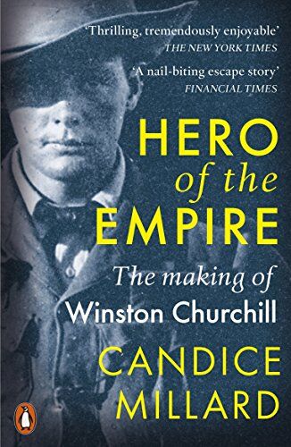 Candice Millard - Hero of the Empire: The Making of Winston Churchill - Preis vom 09.10.2026 07:28:09 h