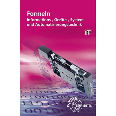 Formeln Informations-, Geräte-, System- und Automatisierungstechnik, Taschenbuch von Monika Burgmaier,Bernd Schiemann,Gregor Häberle,Ulrich G. P.