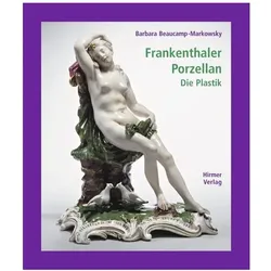 Beaucamp-Mark.,B.:Frankenthal.Porz.01, Fachbücher von Barbara Beaucamp-Markowsky