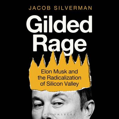 Gilded Rage - Jacob Silverman, Audio, 9781399420013