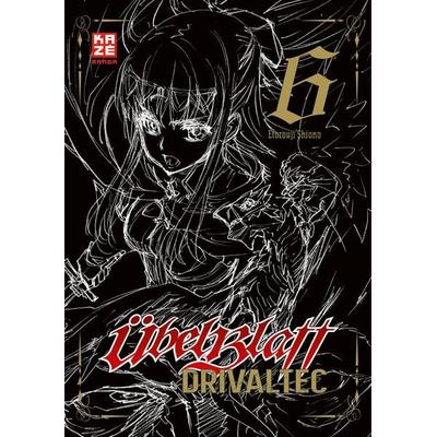 Übel Blatt: Drivaltec (3-in-1-Edition) – Band 6, Taschenbuch von Etorouji Shiono, Kazé, 978-2-88921-597-3