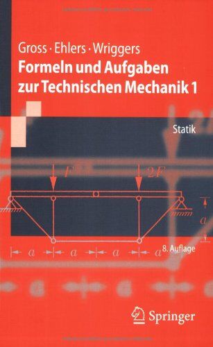 Dietmar Gross - Formeln und Aufgaben zur Technischen Mechanik 1: Statik (Springer-Lehrbuch) - Preis vom 10.10.2026 11:48:34 h