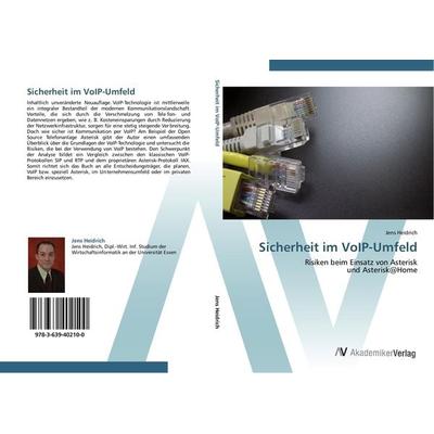 Sicherheit im VoIP-Umfeld, Taschenbuch von Jens Heidrich, AV Akademikerverlag, 978-3-639-40210-0