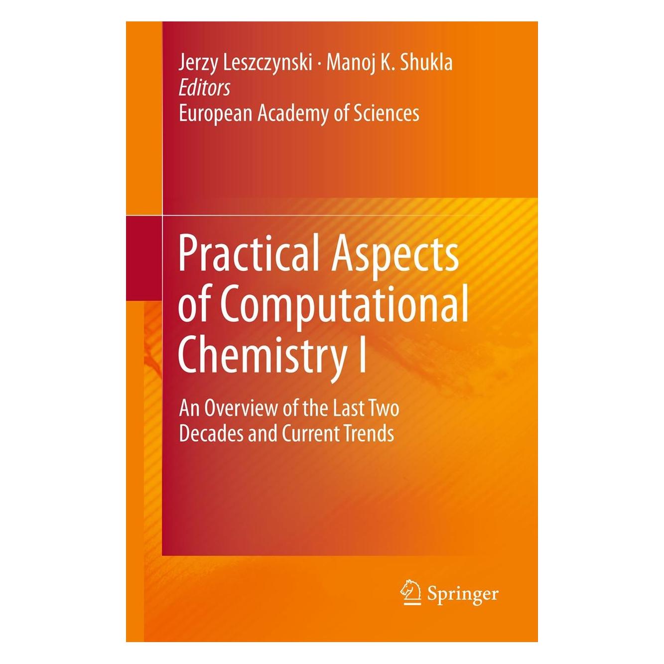 Springer Practical Aspects of Computational Chemistry I (Englisch, Hardcover, Jerzy Leszczynski, Manoj K. K. Shukla) (9789400709188)