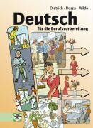 Ralf Dietrich - Deutsch für die Berufsvorbereitung. Schülerausgabe - Preis vom 11.10.2026 15:43:13 h
