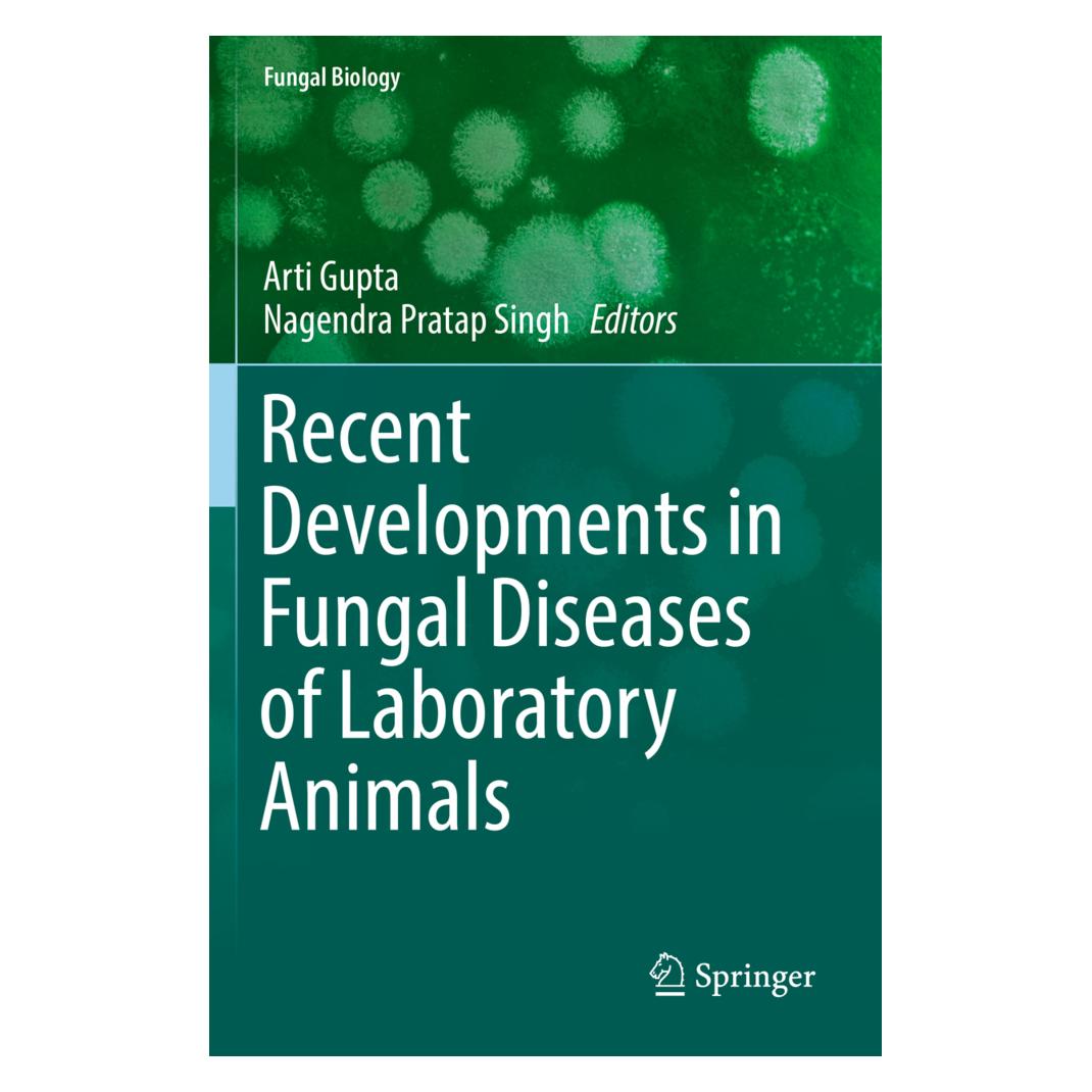 Springer Recent Developments in Fungal Diseases of Laboratory Animals (Englisch, Softcover, Arti Gupta, Nagendra Pratap Singh) (56158352)