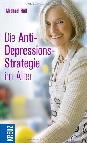 Michael Hull - Die Anti-Depressions-Strategie im Alter - Preis vom 12.10.2026 11:37:12 h