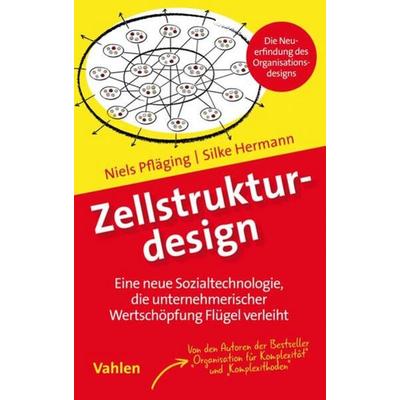 Zellstrukturdesign, Taschenbuch von Niels Pfläging,Silke Hermann, Vahlen, Franz
