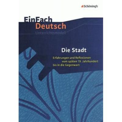 EinFach Deutsch Unterrichtsmodelle, Taschenbuch von Barbara Schubert-Felmy, Schöningh Verlag in Westermann Bildungsmedien, 978-3-14-022390-4