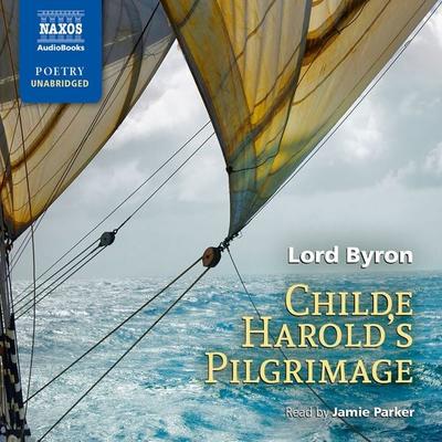 Childe Harold's Pilgrimage (Unabridged) - Lord Byron, Audio, 9781843797425