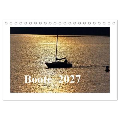 Boote 2027 (Tischkalender 2027 DIN A5 quer), CALVENDO Monatskalender