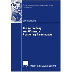 Die Verbreitung von Wissen zu Controlling-Instrumenten, Fachbücher von Jens P. Zühlke
