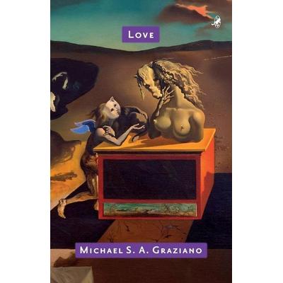 Love, Taschenbuch von Michael S. A. Graziano, Leapfrog Press, 978-1-935248-37-8