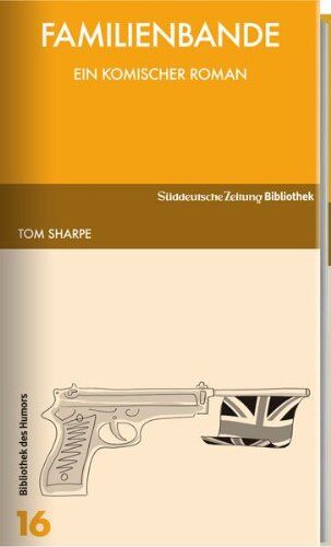 TOM SHARPE - Familienbande: Ein komischer Roman - Preis vom 09.10.2026 07:28:09 h