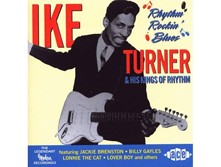 Ike Turner - Rhythm Rockin Blues