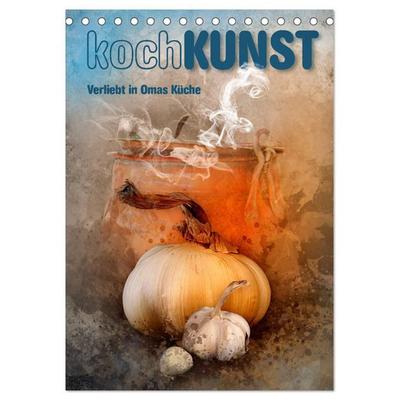 kochKUNST Verliebt in Omas Küche (Tischkalender 2027 DIN A5 hoch), CALVENDO Monatskalender
