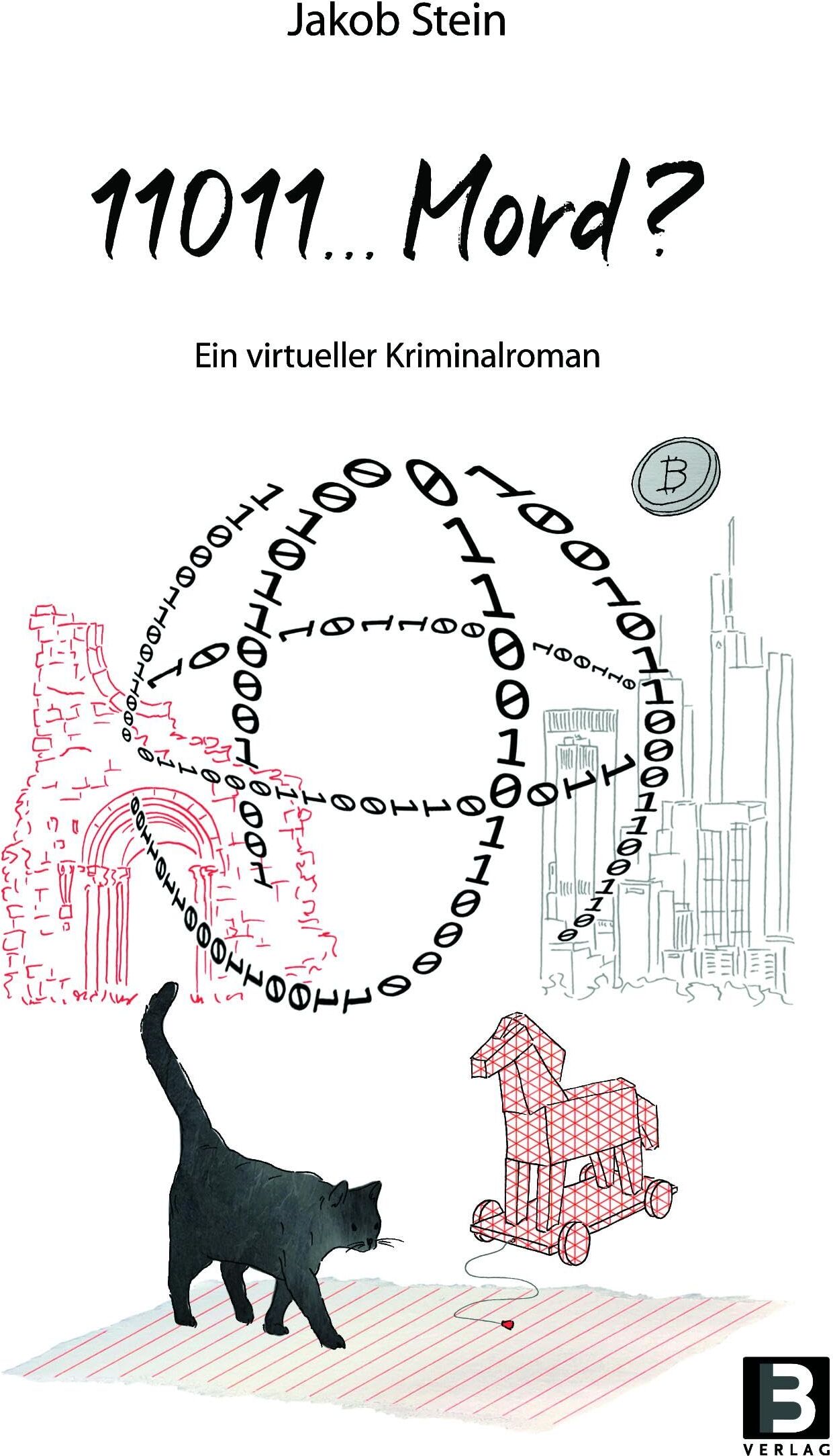 Jakob Stein - 11011 ... Mord?: Ein virtueller Kriminalroman - Preis vom 11.10.2026 15:43:13 h
