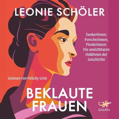 Beklaute Frauen - Leonie Schöler, Audio, 9783955672560