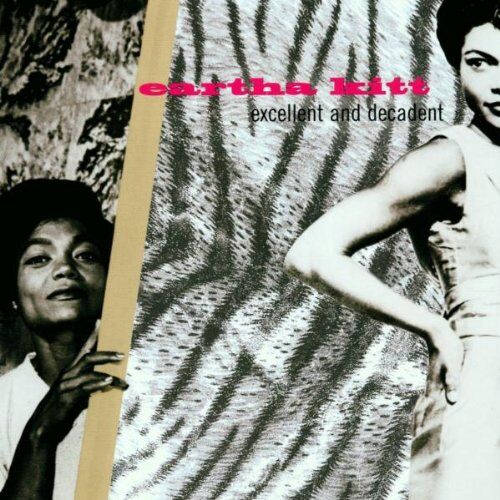 Eartha Kitt - Excellent and Decadent - Preis vom 11.10.2026 03:10:56 h