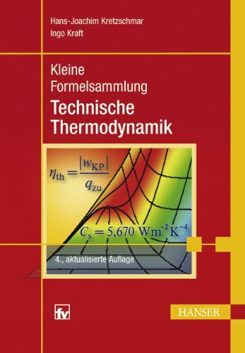 Hans-Joachim Kretzschmar - Kleine Formelsammlung Technische Thermodynamik - Preis vom 30.09.2026 09:01:18 h